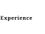 Experience